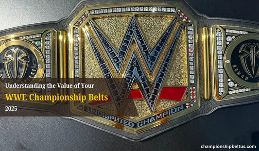Image of the WWE championship belt featuring the text "understanding the VALUE of the WWE championship belts